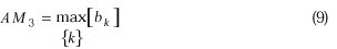 uppercase a m subscript {3} equals maximum over lowercase k [lowercase b subscript {lowercase k}]