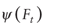 lowercase psi (uppercase f subscript {lowercase t})