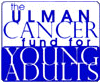 Ulman Cancer Fund for Young Adults