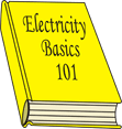 Textbook titled Electricity Basics 101