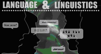 illustration including silhouettes of several faces with the words 'Language & Linguistics' and talking bubbles with various languages including sign language