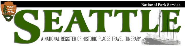 [graphic] Seattle: A National Register of Historic Places Travel Itinerary