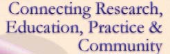 Connecting Research, Education, Practice & Community