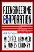 Reengineering the Corporation