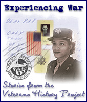Experiencing War: Sotires fromt he Veterans History Project