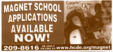 Picture of the Hamilton  billboard advertisement that says, "Magnet School Applications Available NOW! 209-8616 or apply on-line at: www.hcde.org/magnet"  The billboard also contains a picture of students at computers in a Computer class.
