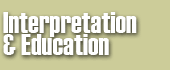 Interpretation & Education