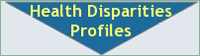 Health Disparities Profiles