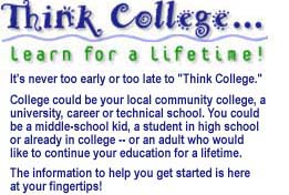 Think College...Learn for a Lifetime!