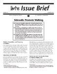 Issue Brief, Number 12 - Sidewalks Promote Walking