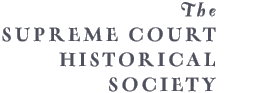 the supreme court historical society