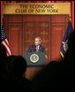 President George W. Bush delivers remarks on the economy to the Economic Club of New York Friday, March 14, 2008, in New York City, New York. White House photo by Chris Greenberg