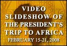 Images From the President's Trip to Africa - Click to View Slideshow