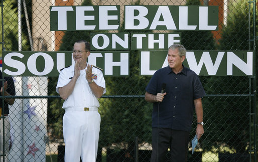 President George W. Bush is joined by Chairman of the Joint Chiefs of Staff, Admiral Michael Mullen, honorary Tee Ball commissioner, as President Bush welcomes the children of active-duty military personnel Sunday, Sept. 7, 2008, who are playing in the Tee Ball on the South Lawn: A Salute to the Troops game. White House photo by Andrew Hreha