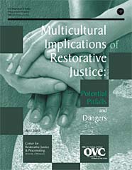 Multicultural Implications of Restorative Justice: Potential Pitfalls and Dangers