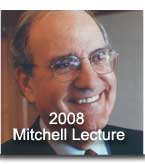 2008 Mitchell Lecture