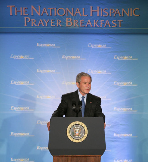 President George W. Bush delivers remarks Thursday, June 26, 2008, during the National Hispanic Prayer Breakfast, hosted by Esperanza, at the J.W. Marriott Hotel in Washington, D.C. Established in 2002, Esperanza works with more than 5,000 Hispanic churches and ministries committed to raising awareness and identifying resources to strengthen the Hispanic community. White House photo by Chris Greenberg