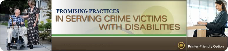 Promising Practices in Serving Crime Victims With Disabilities