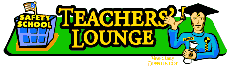 Safety School Teacher's Lounge