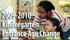 Kindergarten Entrance Age Change