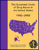 Cover: The Economic Costs of Drug Abuse in the United States, 1992-2002