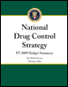 Cover: National Drug Control Strategy FY 2009 Budget Summary