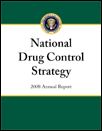 Cover: The President's National Drug Control Strategy, February 2008