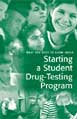 Cover: What You Need to Know About Starting a Student Drug-Testing Program