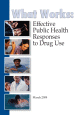 Cover: What Works: Effective Public Health Responses to Drug Use