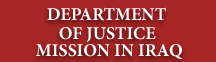 The Department of Justice Mission in Iraq