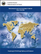 Cover of United States Department of State Performance and Accountability Report, Fiscal Year 2006, with relief map of world set against photo montage background of U.S. officials and others; cover phrase reads Transforming the World through Diplomacy and Development.