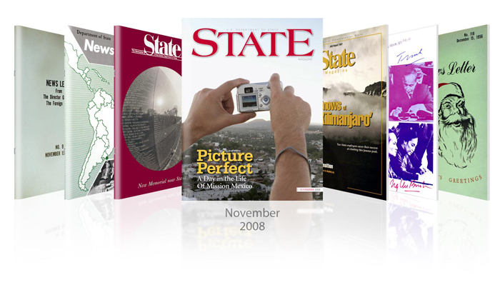 Date: 11/01/2008 Description: November 2008 State Magazine Cover State Dept Photo