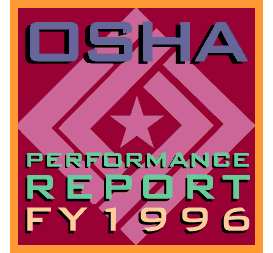 [Picture - OSHA Performance Report FY 1996]