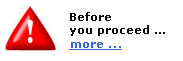 Before you proceed . . . More . . . 