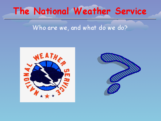 National Weather Service Slide 2