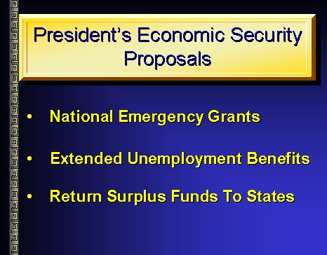 Image Showing President's Economic Security Proposals. Click for Text Version.