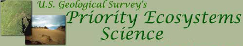 U. S. Geological Survey's Priority Ecosystems Science Initiative