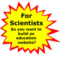 For Scientists: So you want to build and education website?