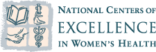 National Centers of Excellence in Women's Health
