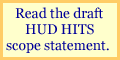 Read the draft HUD HITS scope statement.