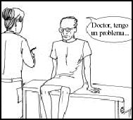 Lámina: Un paciente le dice al médico que tiene un problema.