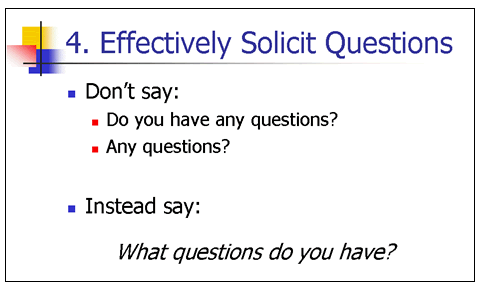 This slide describes methods to effectively solicit patient quetions. For details, go to the Text Description [D].