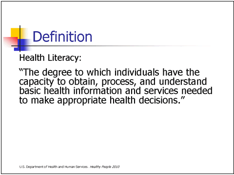 This slide shows a definition of health literacy. For details, go to the Text Description [D].