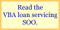 Read the VBA loan servicing SOO.