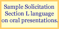 Sample Solicitation Section L language on oral presentations.