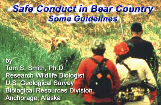 Safe Conduct in Bear Country - Some Guidelines