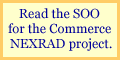 Read the SOO for the Commerce NEXRAD project.
