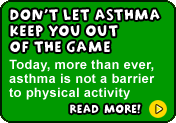 don't let asthma keep you out of the game