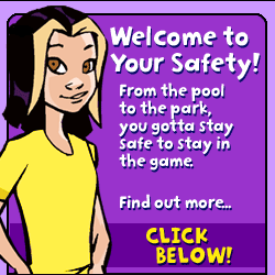 Welcome to the Your Safety section
