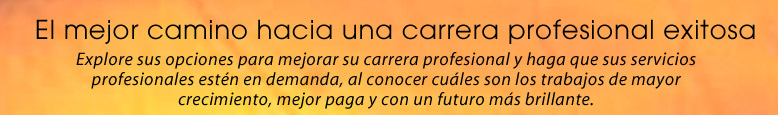 El último viaje del camino al éxito de la carrera - Comience a explorar opciones de la carrera y esté en demanda sabiendo sobre altos trabajos del crecimiento con salarios mejores y un futuro más brillante.